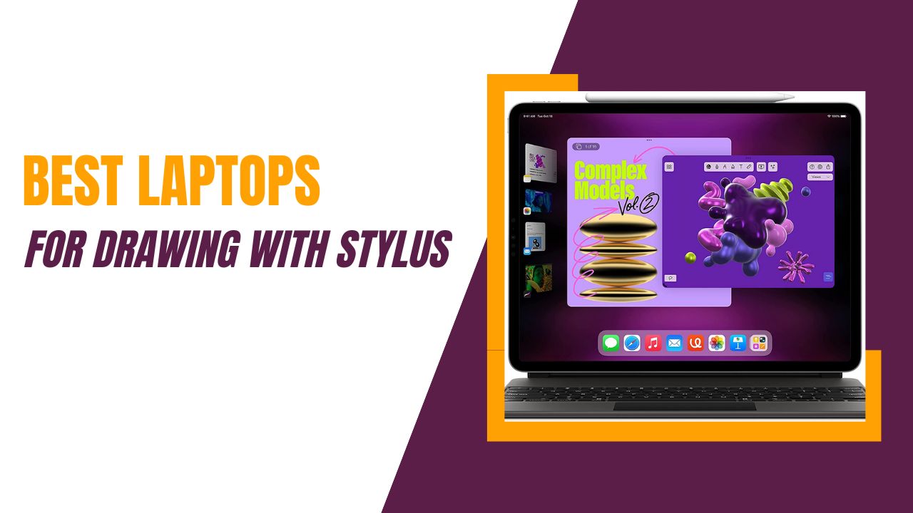 Best Laptop for Drawing with Stylus
