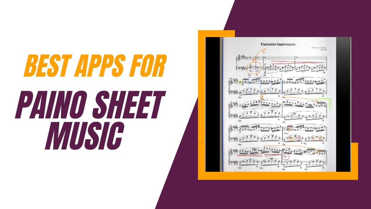 Best Apps For Piano Sheet Music